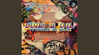 Guns & Oil