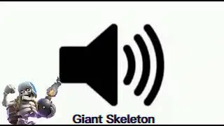 Giant Skeleton (Clash Royale) - Sound Effect (4K 60Fps)