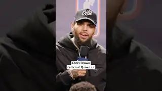 Chris Brown calls out Quavo 😳