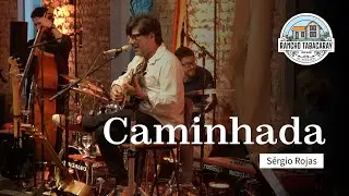Caminhada -S&eacute;rgio Rojas