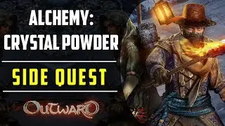 Alchemy Crystal Powder | Cierzo | Side Quest | Outward