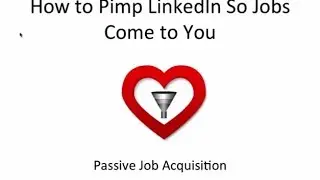 Online Job Attraction: How To Make Jobs Find You Using LinkedIn
