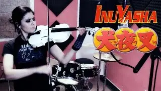 INUYASHA (Op.1 Change the world) ❤  VIOLIN ANIME COVER!