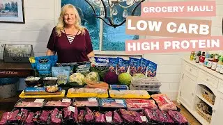 Low Carb High Protein Grocery Haul for the Family!