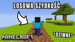 MINECRAFT, ale DOSTAJE LOSOWĄ SZYBKOŚĆ *chore*
