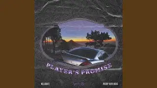 Player's Promise (feat. Freddy River & Mellomatt)