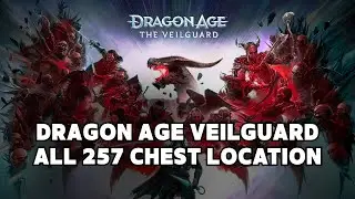 Dragon Age The Veilguard All Chest Location & All Timelost Hoard | 100% Collectible & Loot Guide