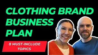 Create A Clothing Brand Business Plan 2025 | 8 Topics You Must Include