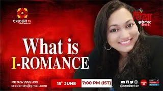 What is i-Romance  or Self Love | Anagha Sonde, Sunil Narnaulia