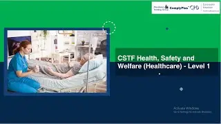 CSTF Health, Safety and Welfare (Healthcare) - Level 1