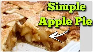 How To Make A Simple Homemade Apple Pie