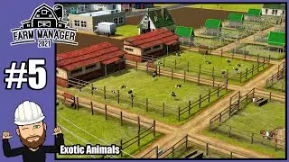 Farm Manager 2021 Campaign #5   Exotic Animals   Full Release