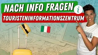 Wie frage Ich richtig im Touristeninformationszentrum auf Italienisch? | Italienisch für Anfänger