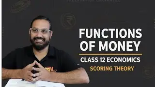 Functions of Money | Class 12 Economics | Explained with Examples | CBSE