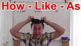 Diferencias entre How, Like, y As