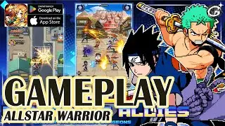 Allstar Warrior Gameplay - Mobile Game&nbsp;(Android/IOS)