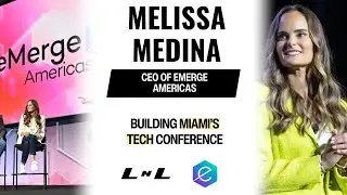 Melissa Media, Founder of eMerge Americas, building Miami's tech ecosystem and supporting founders!