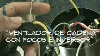 Como conectar un ventilador de techo tipo cadena con focos e inversor de giro.