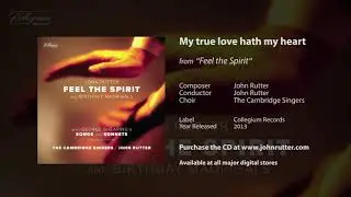 My true love hath my heart (Birthday Madrigals) - John Rutter, The Cambridge Singers