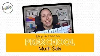 How to Assess Preschool Math Skills