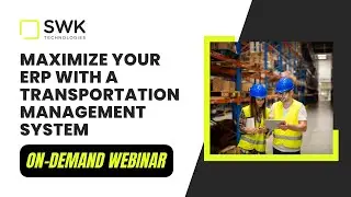 Maximize Your ERP with a Transportation Management System
