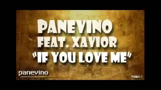 Panevino feat. Xavior - If You Love Me (Classic Vocal Mix)