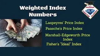 Weighted Aggregative Index Numbers | Laspeyre's, Paasche's, Marshall and Fisher's Index Numbers
