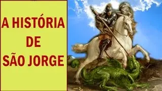 A História de São Jorge