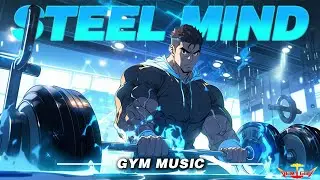 Steel Mind 🛡️ NEFFEX Gym Songs for Mental Dominance ❄️