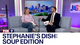 Stephanie's Dish takeover of the Jason Show: Soup edition