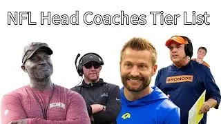 My NFL Head Coaches Tier List