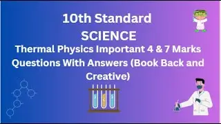 TN 10th Science Thermal Physics Important 4 & 7 Marks Questions With Answers Book Back and Creative