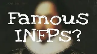 Top 5 Famous INFPs