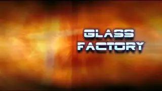 Glass Factory - (02) - How Does It Feel?