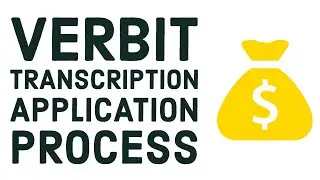 Verbit Transcription Application Process: How to pass Verbit transcription test
