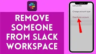 How to Remove Someone From Slack Workspace (2024) | Slack Tutorial