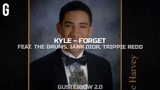 &bull; KYLE - Forget feat. Trippie Redd, iann dior, The Drums (Legendado/Tradu&ccedil;&atilde;o)