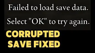 Elden Ring Failed to load save data *FIxed* (Elden ring Corrupted Save fixed)