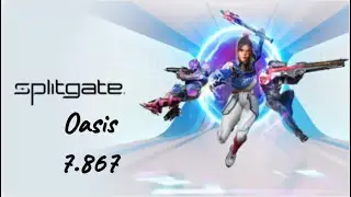 Splitgate - Death% (Easy, Oasis) - 7.867