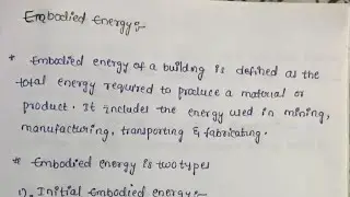 Embodied energy || energy sources & applications || unit-5 final video ||