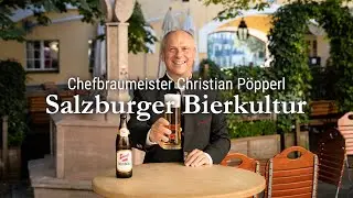 Christian P&ouml;pperl, Stiegl Brewery, Salzburger Bierkultur