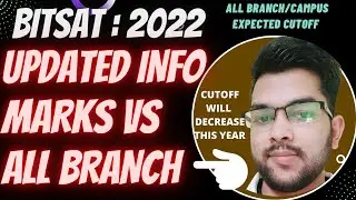 Bitsat 2022 Updated Marks vs branch All campus | complete cutoff details #bitsat #cutoff #counseling