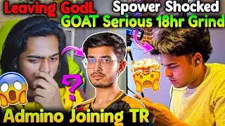 Spower Leaving😳? Admino Joining TR After BGIS?🤯 Jonathan Serious 18 Hrs Grind🥵