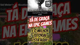 🎮CIVILIZATION 6 T&Aacute; GR&Aacute;TIS NA EPIC MAS O MELHOR TUTORIAL T&Aacute; AQUI🎮#Civilization6 #Civ6 #shorts #games