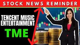 Tencent (#TME) Tencent Stock | INVESTOR ALERT Tencent Music Entertainment Group Stock Market