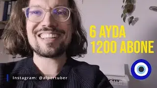 6 ayda 1200 abone... ve bir sorum var