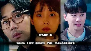 When Life Gives You Tangerines ||❤️ New Korean Love ❤️ story ||Korean hindi mix Song