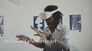 'What is Cybernetic Art?' 2025