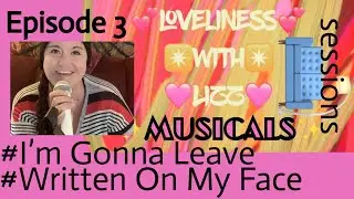✨🎵LWLM:🎵✨ ✨Episode003✨