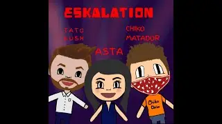 Asta - Eskalation (feat. Chiko Matador & Tato Kush) (Official Video)